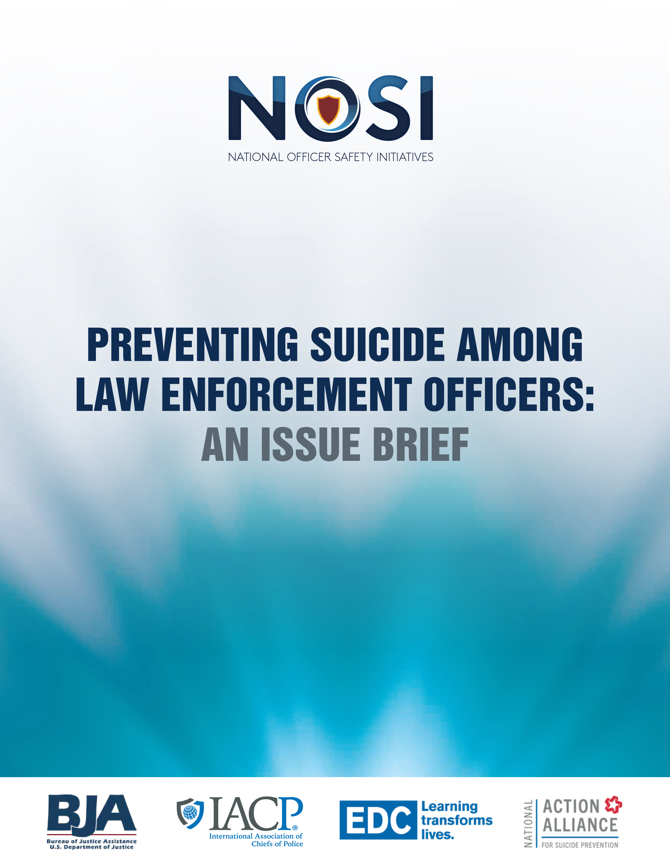 Preventing Suicide Among Law Enforcement Officers: An Issue Brief