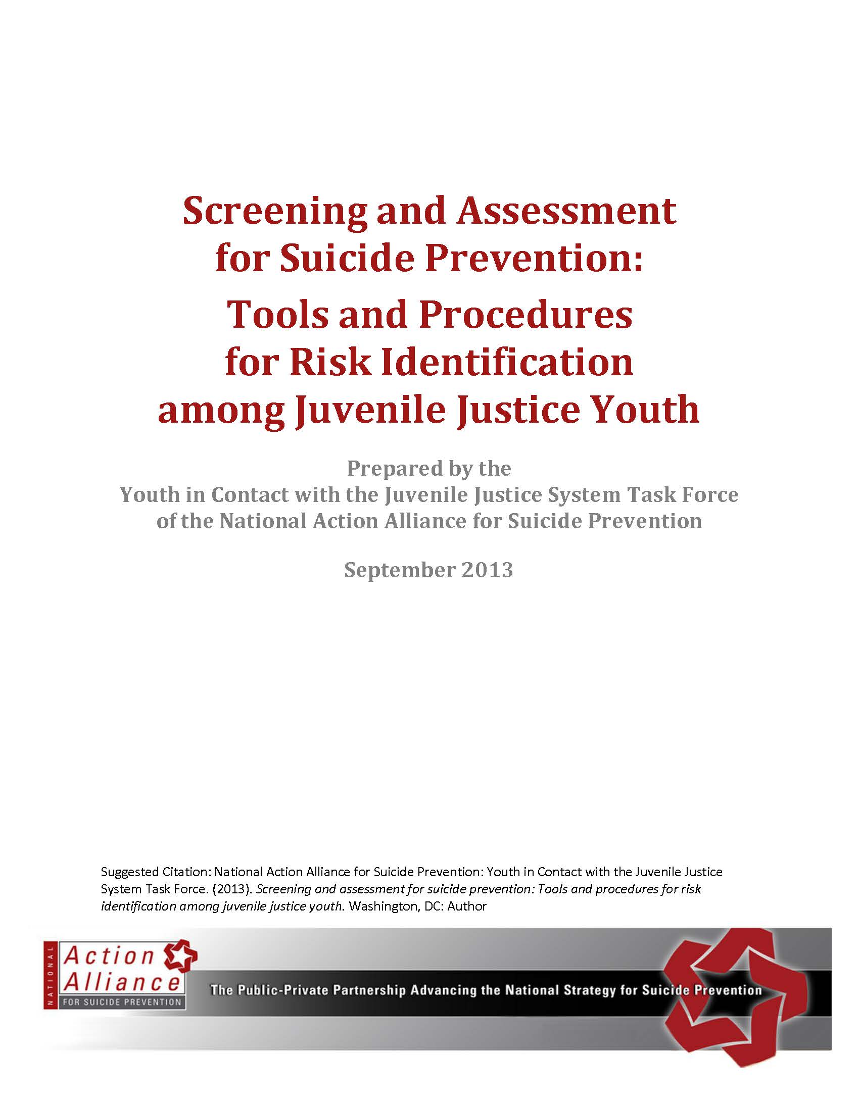 Screening and Assessment for Suicide Prevention: Tools and Procedures for Risk Identification and Risk Reduction among Juvenile Justice Youth