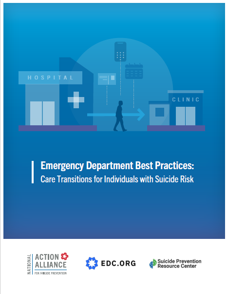 Emergency Department Best Practices: Care Transitions for Individuals with Suicide Risk